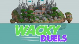 Herunterladen Wacky Duels zum Minecraft 1.12.2