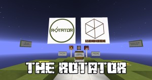 Herunterladen The Rotator zum Minecraft 1.9.2