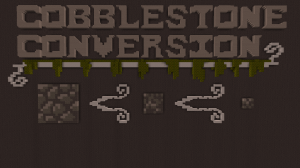 Herunterladen Cobblestone Conversion zum Minecraft 1.8.7
