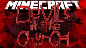 Herunterladen Devils In The Church zum Minecraft 1.8
