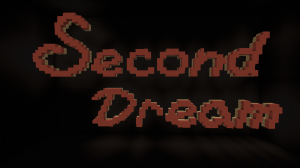 Herunterladen Second Dream zum Minecraft 1.9.4