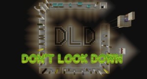 Herunterladen Don't Look Down zum Minecraft 1.9.2