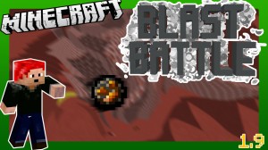 Herunterladen BlastBattle zum Minecraft 1.9