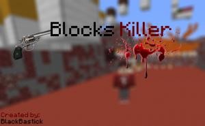Herunterladen Blocks Killer zum Minecraft 1.8.9