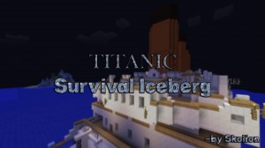 Herunterladen TITANIC - Survival Iceberg zum Minecraft 1.8