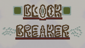 Herunterladen Block Breaker zum Minecraft 1.8.8