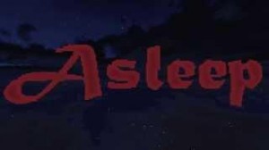 Herunterladen Asleep zum Minecraft 1.8