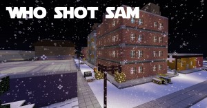 Herunterladen Who Shot Sam zum Minecraft 1.8.9