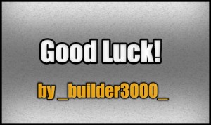 Herunterladen Good Luck! zum Minecraft 1.7