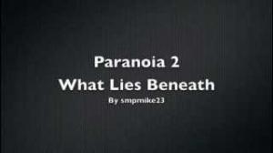 Herunterladen Paranoia 2 - What Lies Beneath zum Minecraft 1.4.7