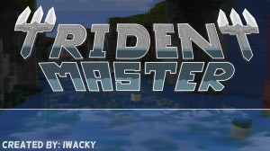 Herunterladen Trident Master zum Minecraft 1.13