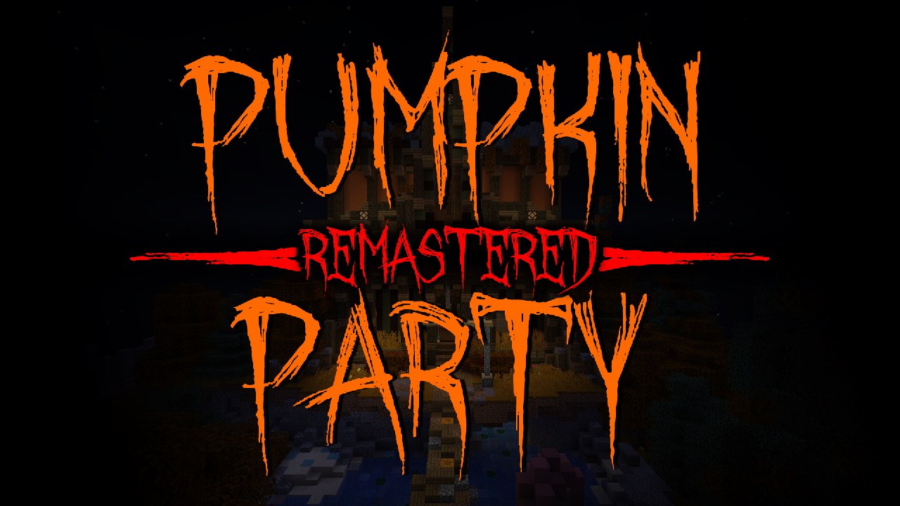 Herunterladen Pumpkin Party Remastered zum Minecraft 1.16.3
