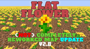 Herunterladen FlatFlower Challenge 2.0 zum Minecraft 1.19