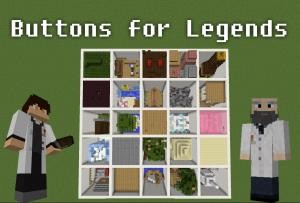 Herunterladen Find the Buttons for Legends zum Minecraft 1.11.2