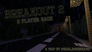 Herunterladen Breakout 2 zum Minecraft 1.11.2