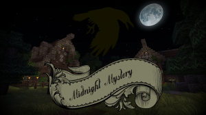 Herunterladen Midnight Mystery zum Minecraft 1.12.2