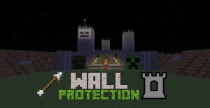 Herunterladen Wall Protection zum Minecraft 1.11