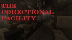Herunterladen The Correctional Facility zum Minecraft 1.10.2