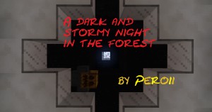 Herunterladen A Dark and Stormy Night in the Forest zum Minecraft 1.10.2