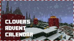 Herunterladen Clover's Advent Calendar zum Minecraft 1.11