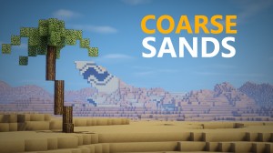 Herunterladen Coarse Sands zum Minecraft 1.10