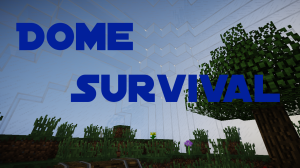 Herunterladen Dome Survival zum Minecraft 1.12.2