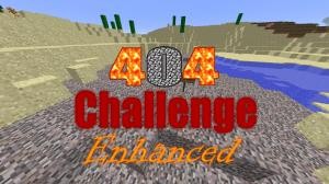 Herunterladen 404 Challenge Enhanced zum Minecraft 1.10