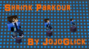 Herunterladen Shrink Parkour zum Minecraft 1.10.2