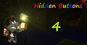 Herunterladen Hidden Buttons 4 zum Minecraft 1.10