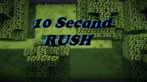 Herunterladen 10 Second Rush! zum Minecraft 1.9.4