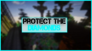 Herunterladen Protect the Diamonds zum Minecraft 1.9