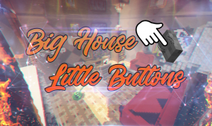Herunterladen Big House: Little Buttons zum Minecraft 1.12.2