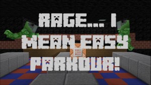 Herunterladen RAGE, I mean easy parkour zum Minecraft 1.9.3