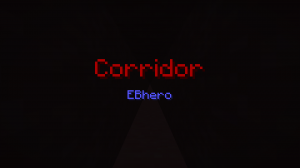 Herunterladen Corridor zum Minecraft 1.9.2
