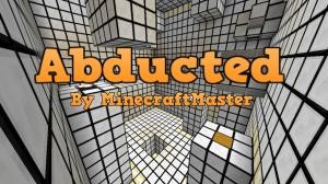Herunterladen Abducted zum Minecraft 1.8.9