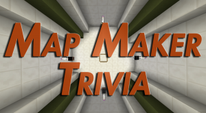 Herunterladen Map Maker Trivia zum Minecraft 1.9