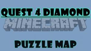 Herunterladen Quest 4 Diamond zum Minecraft 1.9