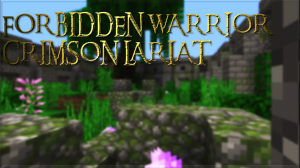 Herunterladen Forbidden Warrior: Crimson Lariat I zum Minecraft 1.12.2