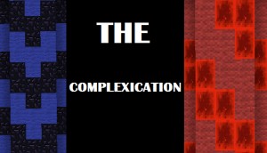 Herunterladen The Complexication zum Minecraft 1.8.8