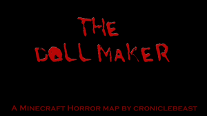 Herunterladen The Doll Maker zum Minecraft 1.8