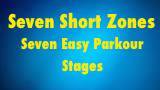 Herunterladen Seven Short Zones zum Minecraft 1.8.8