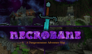 Herunterladen Dungeonrunner - Necrobane zum Minecraft 1.8.7