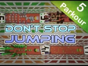 Herunterladen Don't Stop Jumping zum Minecraft 1.8