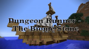Herunterladen Dungeonrunner - The Biome Stone zum Minecraft 1.8.4