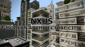 Herunterladen NXUS Modern Architecture City zum Minecraft 0.13.0