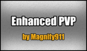 Herunterladen Enhanced PVP zum Minecraft 1.8