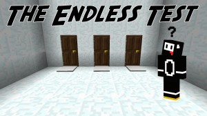 Herunterladen The Endless Test zum Minecraft 1.8