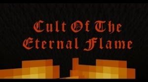 Herunterladen Cult of The Eternal Flame zum Minecraft 1.8