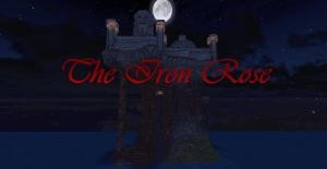 Herunterladen The Iron Rose zum Minecraft 1.7