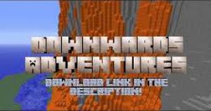 Herunterladen Downwards Adventures zum Minecraft 1.7
